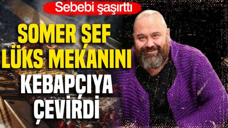 somer-sef-luks-mekanini-kebapciya-cevirdi-sebebi-sasirtti-Xd4v7Gm4
